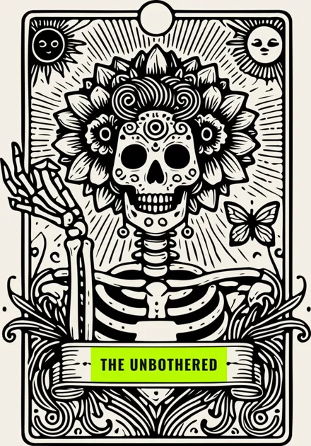 Tarot card: The Unbothered
